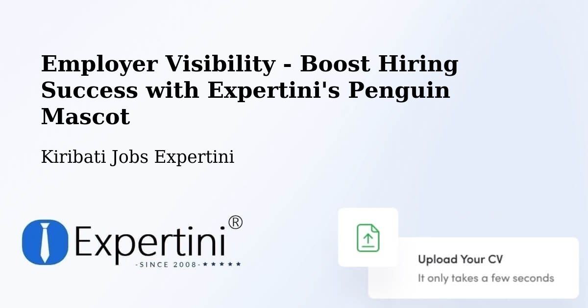 CV and Resume Visibility Optimization – Nikunau - Kiribati Jobs Expertini
